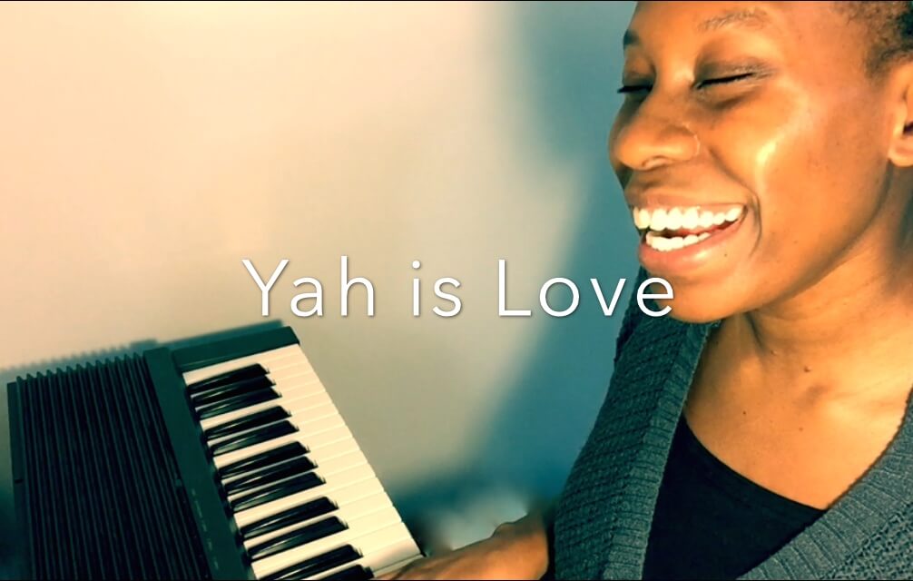 Yah is Love. Hebrew Roots Music.